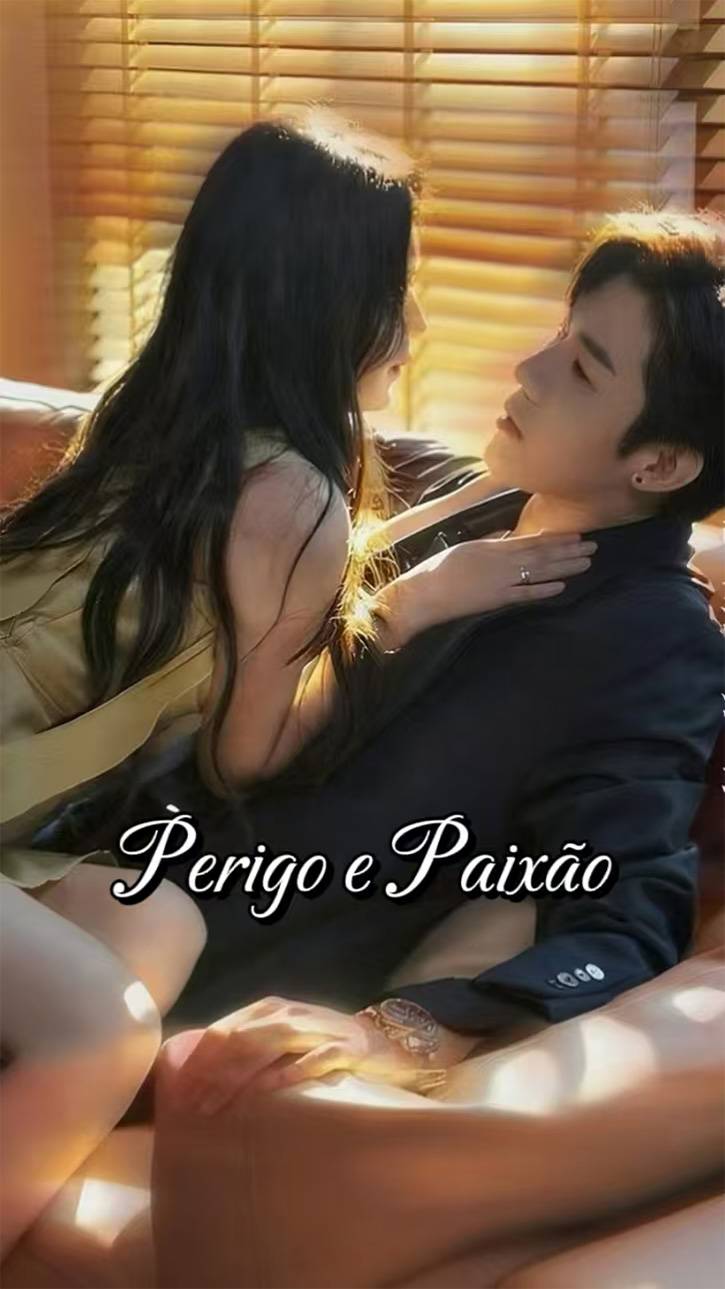 Perigo e Paixão