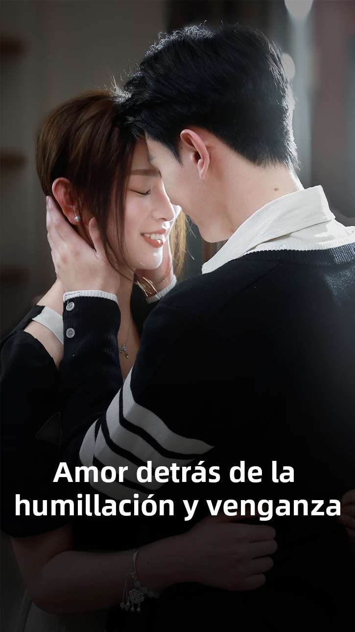 Amor detrás de la  humillación y venganza
