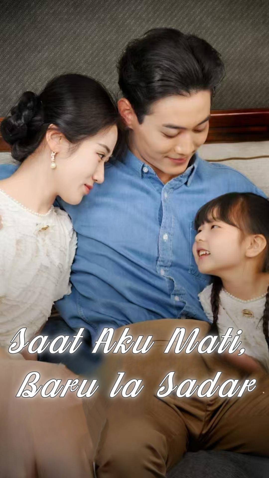Saat Aku Mati, Baru Ia Sadar