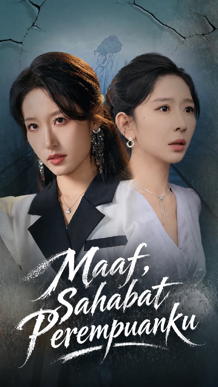 Poster Maaf, Sahabat Perempuanku