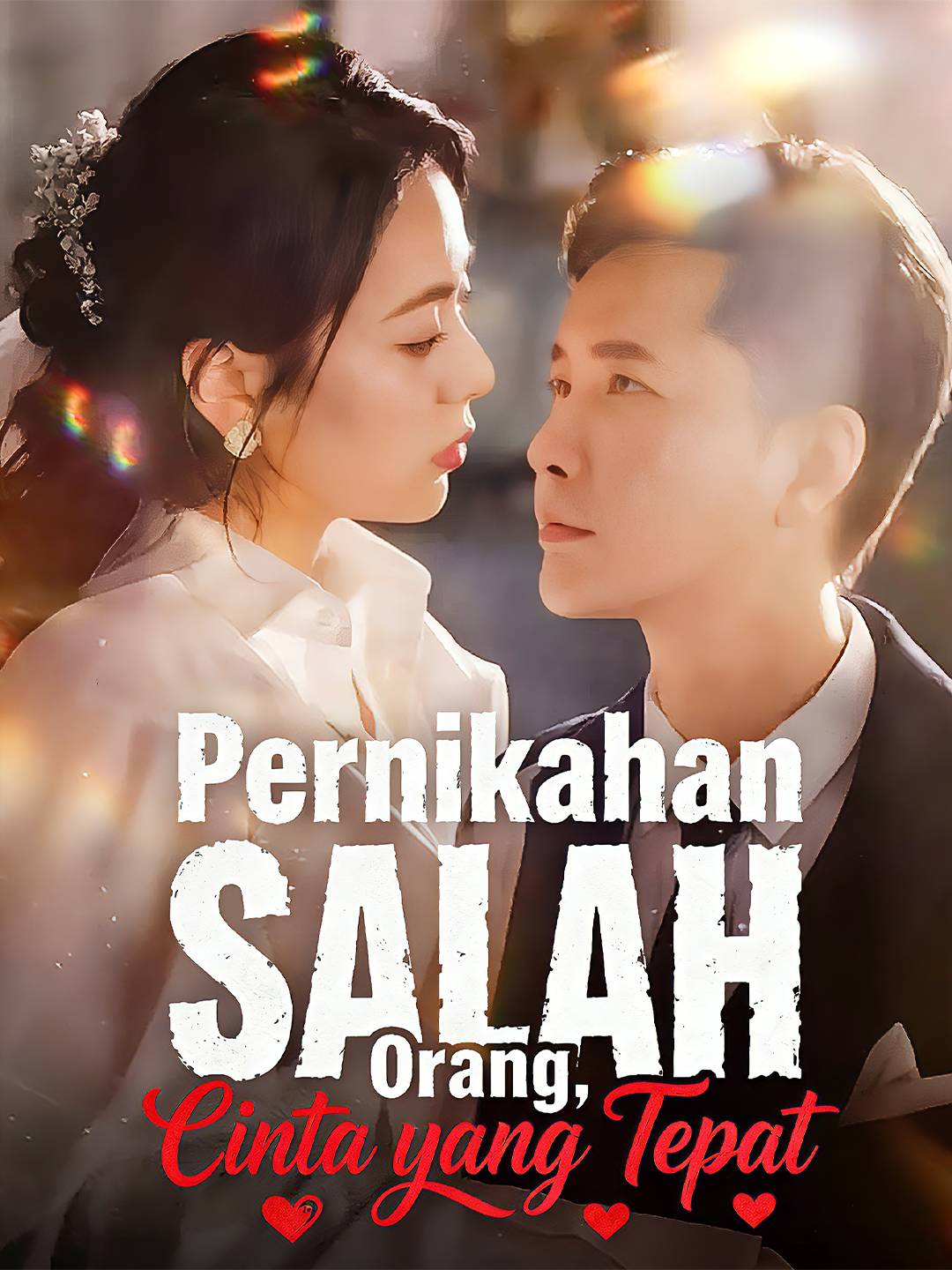Pernikahan Salah Orang, Cinta yang Tepat