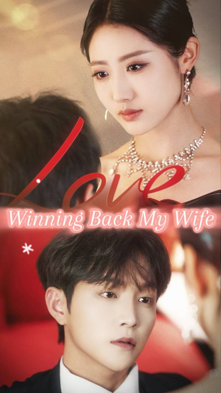 Winning Back My Wife