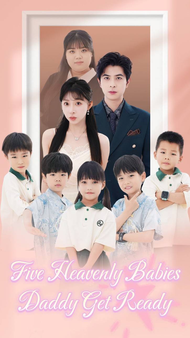 Five Heavenly Babies, Daddy Get Ready！