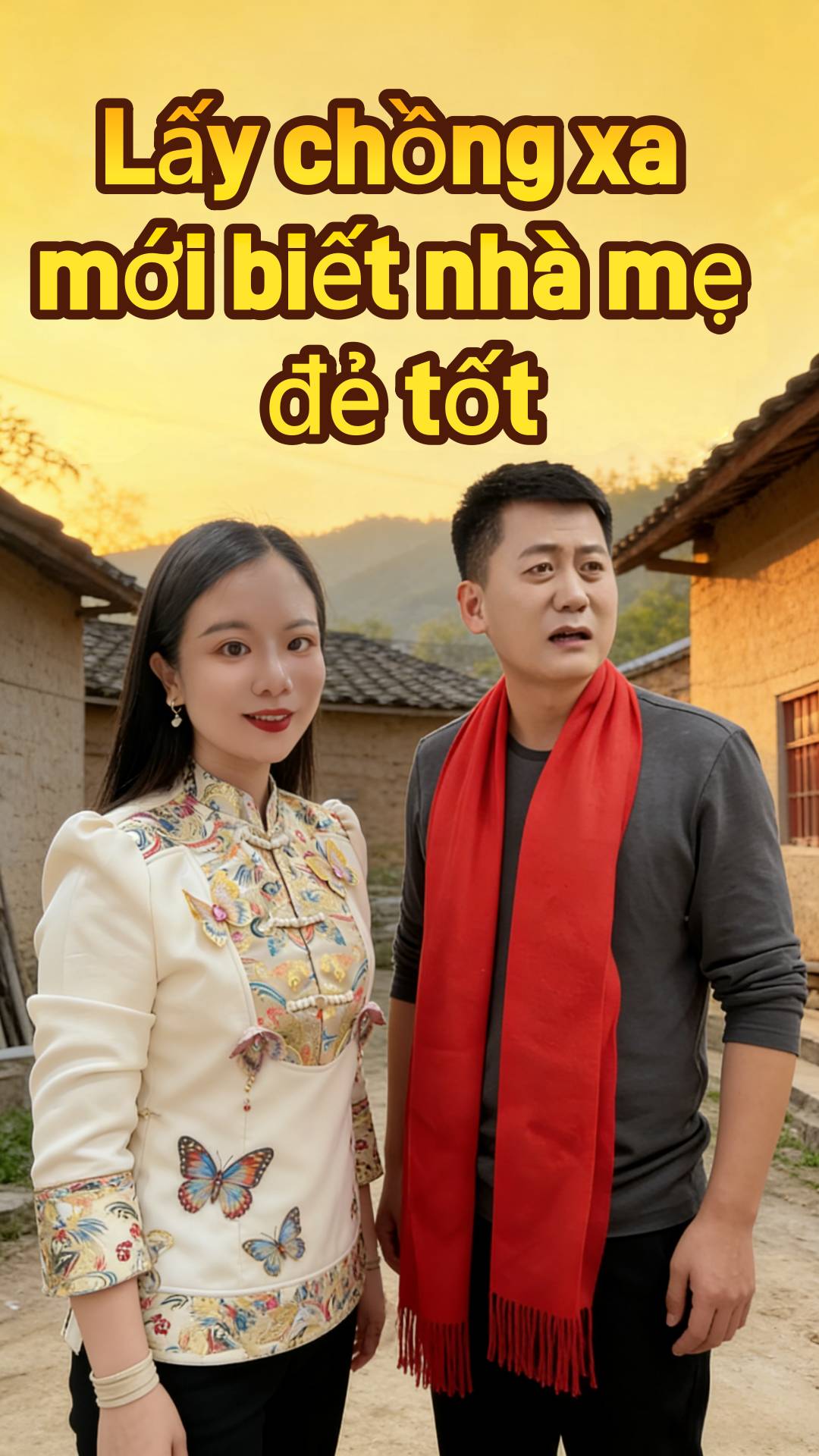 Lấy chồng xa mới biết nhà mẹ đẻ tốt