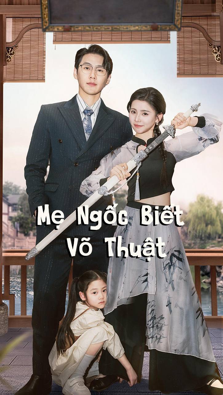 Mẹ Ngốc Biết Võ Thuật