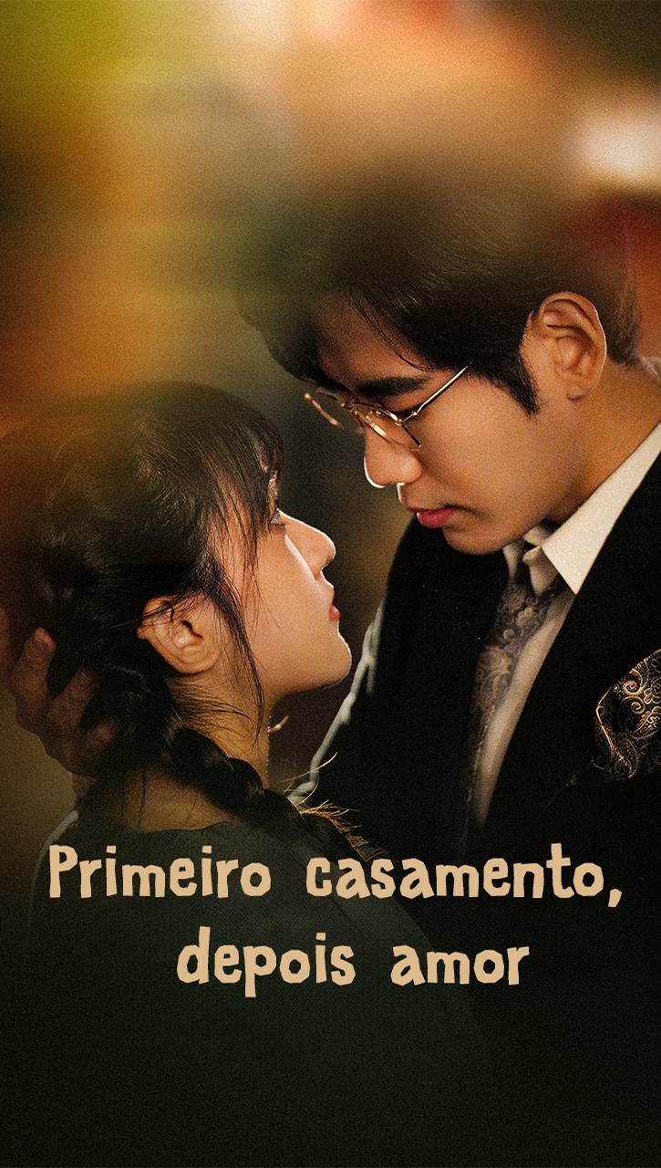 Primeiro casamento, depois amor