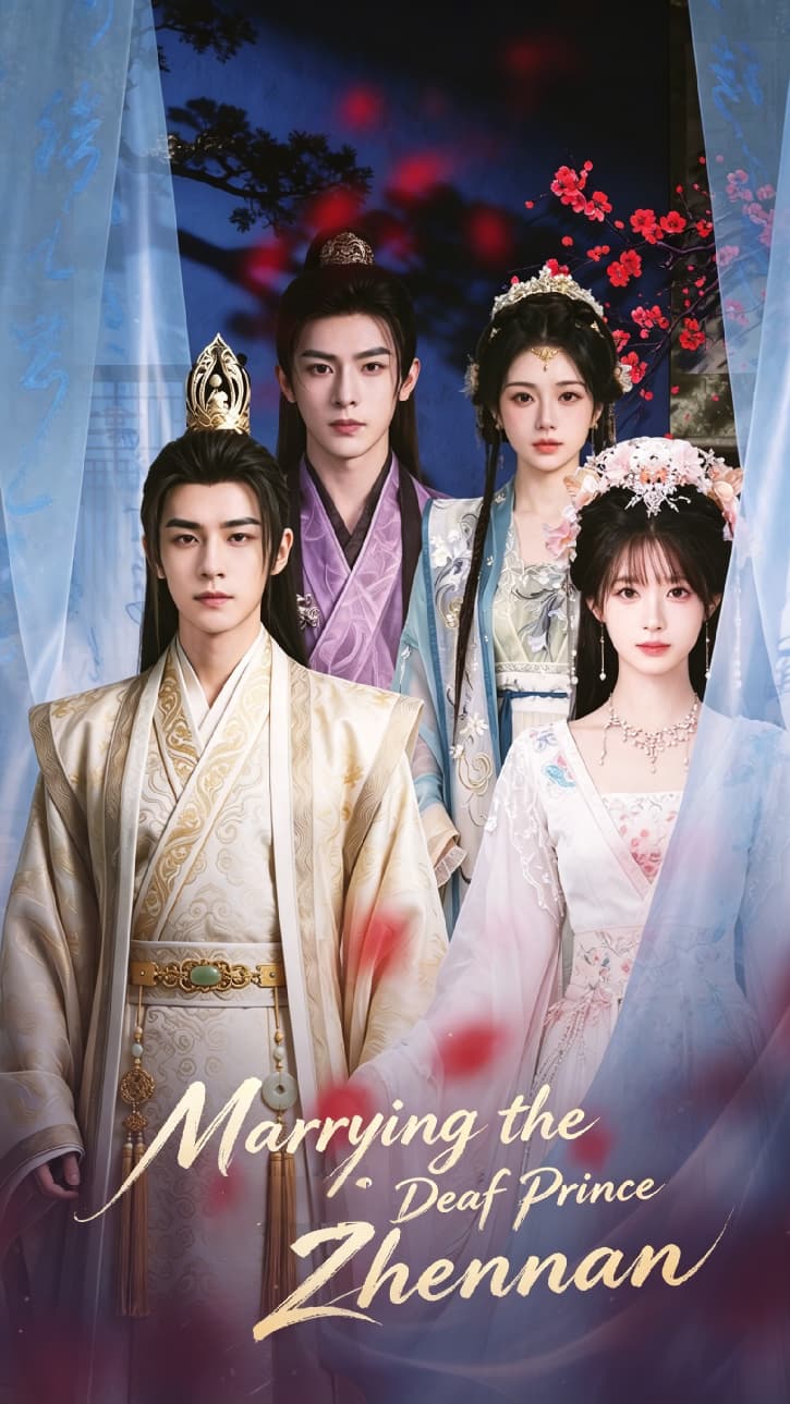 Marrying the Deaf Prince Zhennan