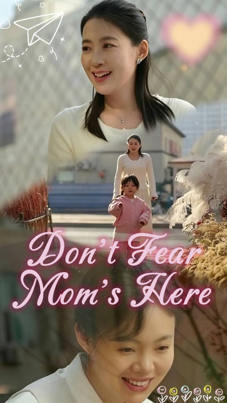 Don't Fear, Mom's Here