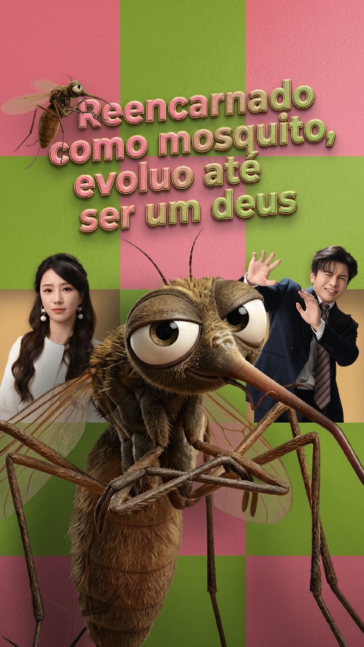 Reencarnado como mosquito, evoluo até ser um deus