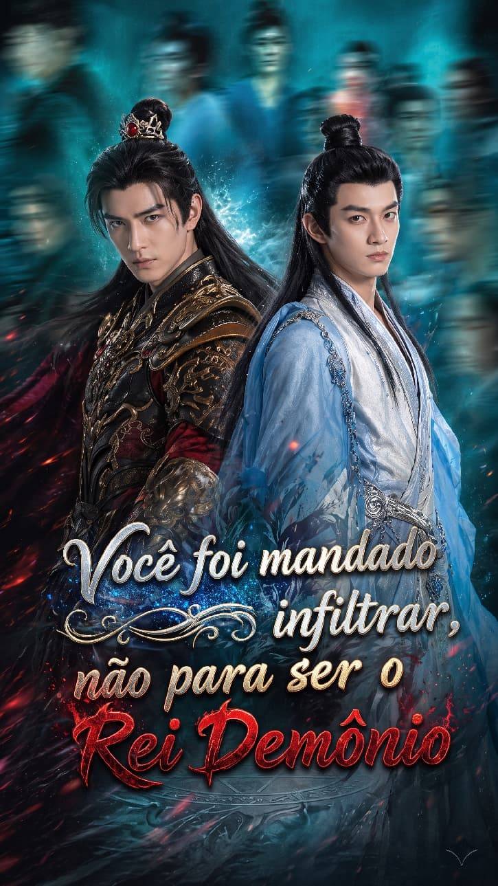 Você foi mandado infiltrar, não para ser o Rei Demônio