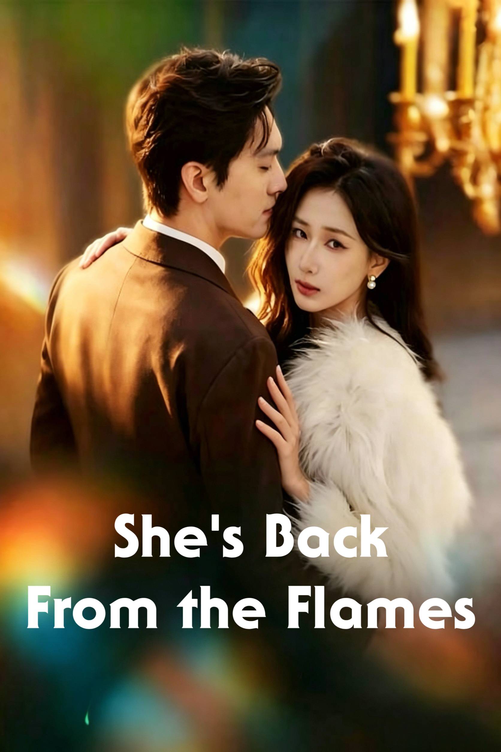 She's Back From the Flames