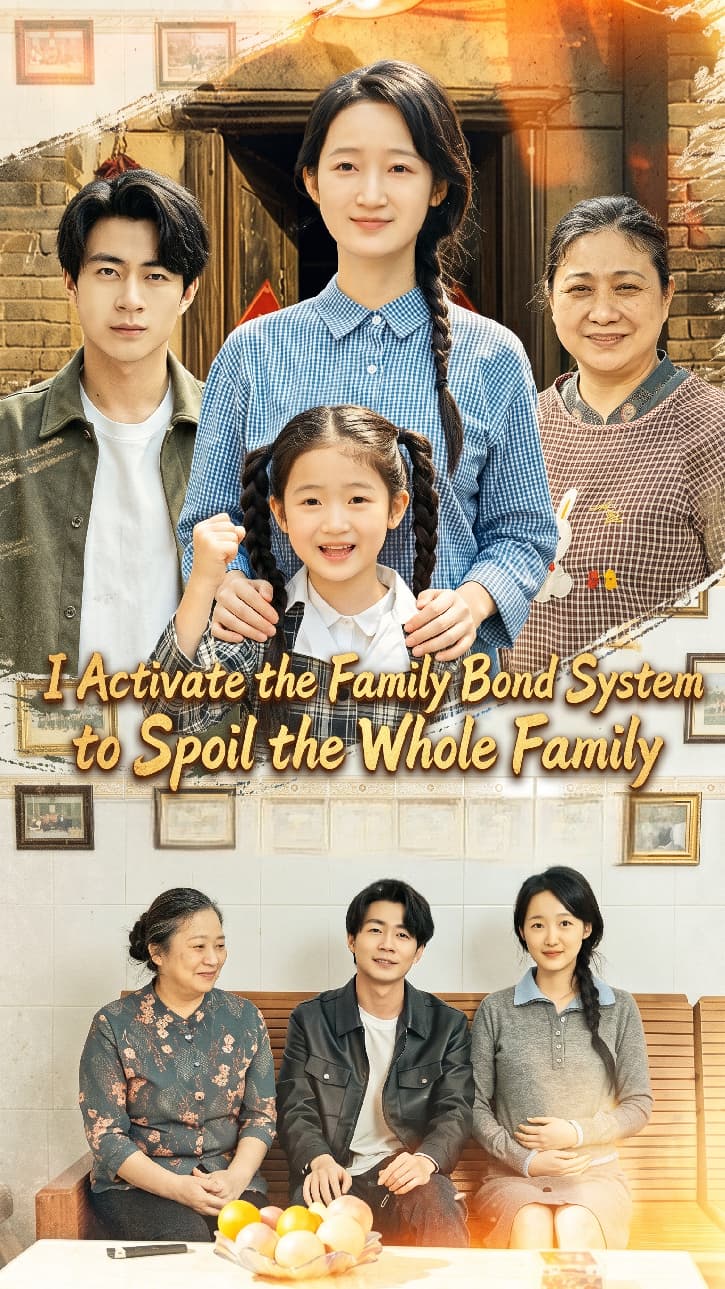 I Activate the Family Bond System to Spoil the Whole Family