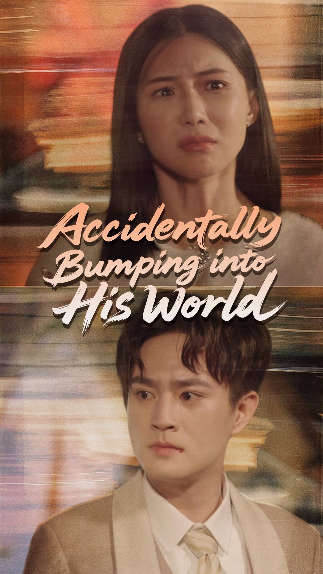 Accidentally Bumping into His World