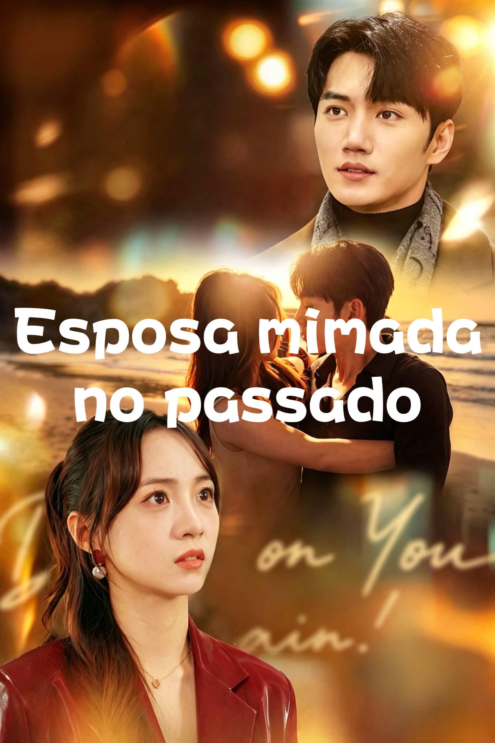 Esposa mimada no passado