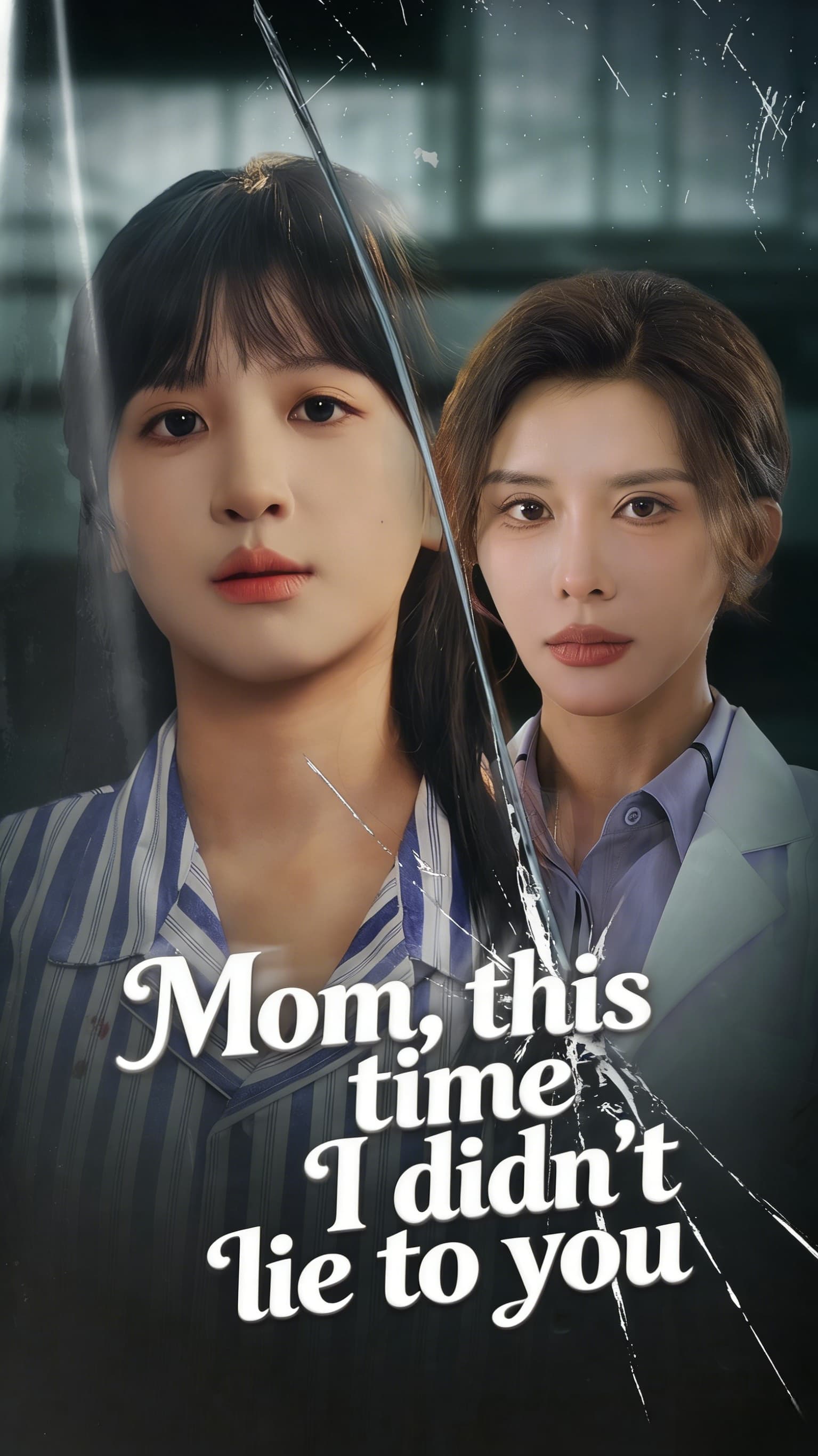 Mom, this time I didn't lie to you