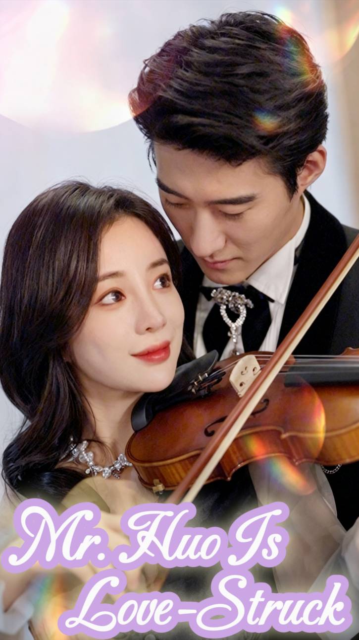 Mr. Huo Is Love-Struck