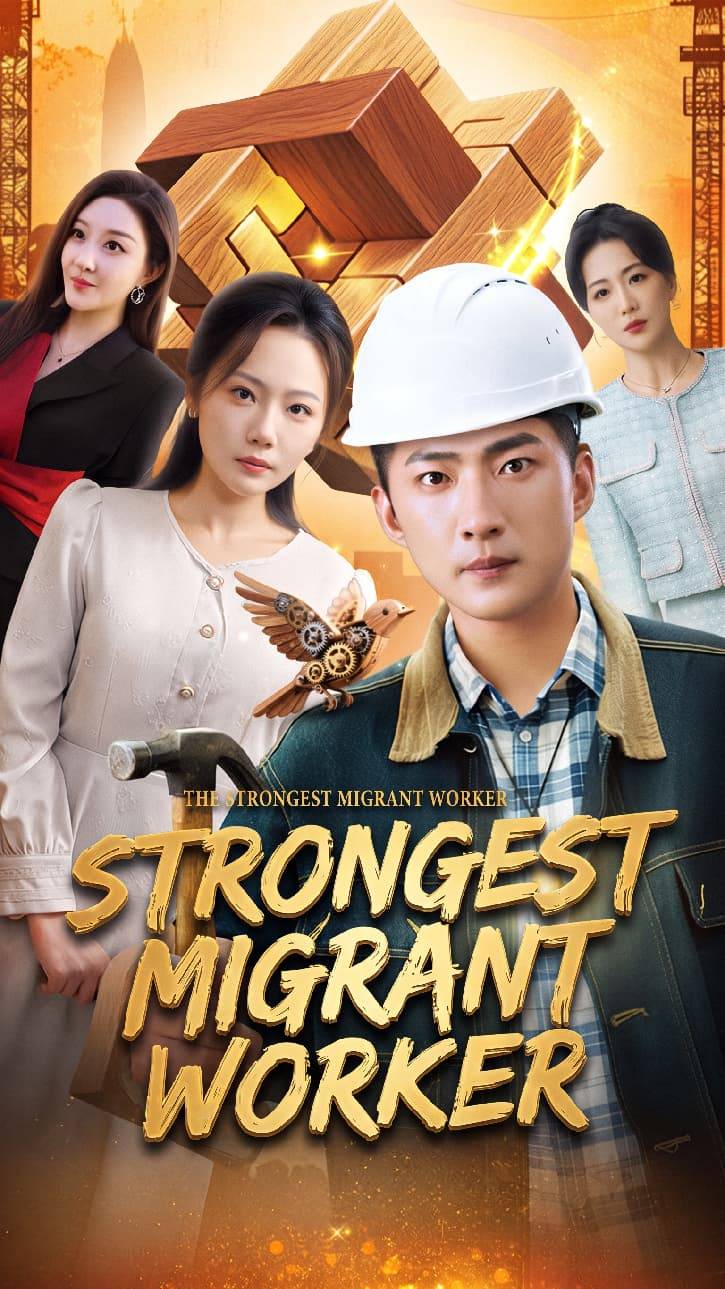 Strongest Migrant Worker