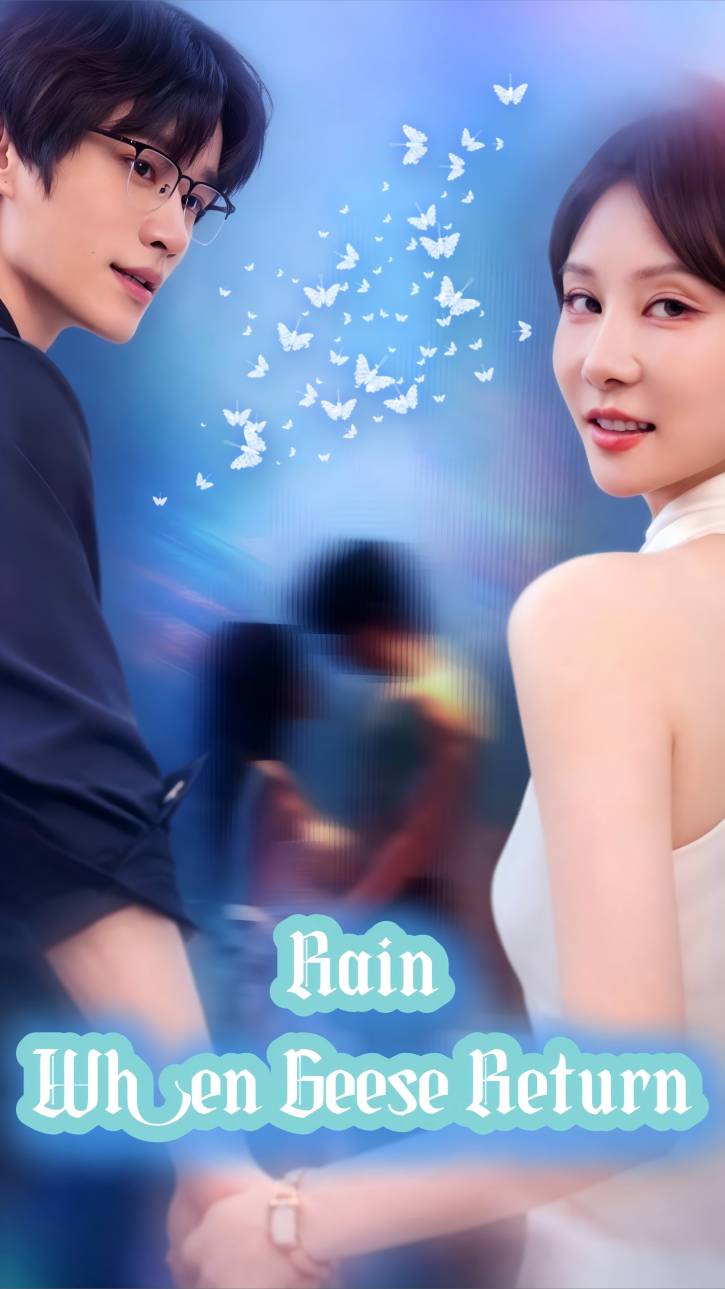 Rain When Geese Return