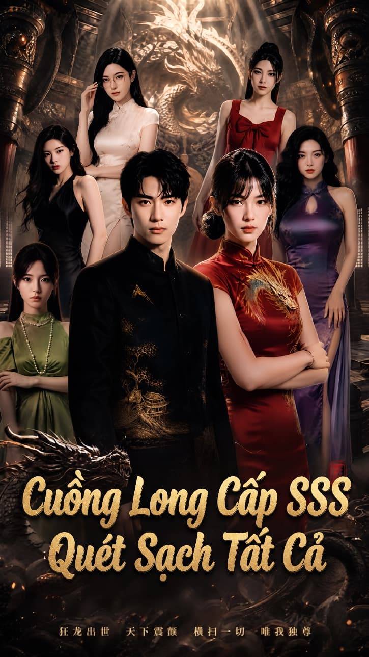 Cuồng Long Cấp SSS Quét Sạch Tất Cả