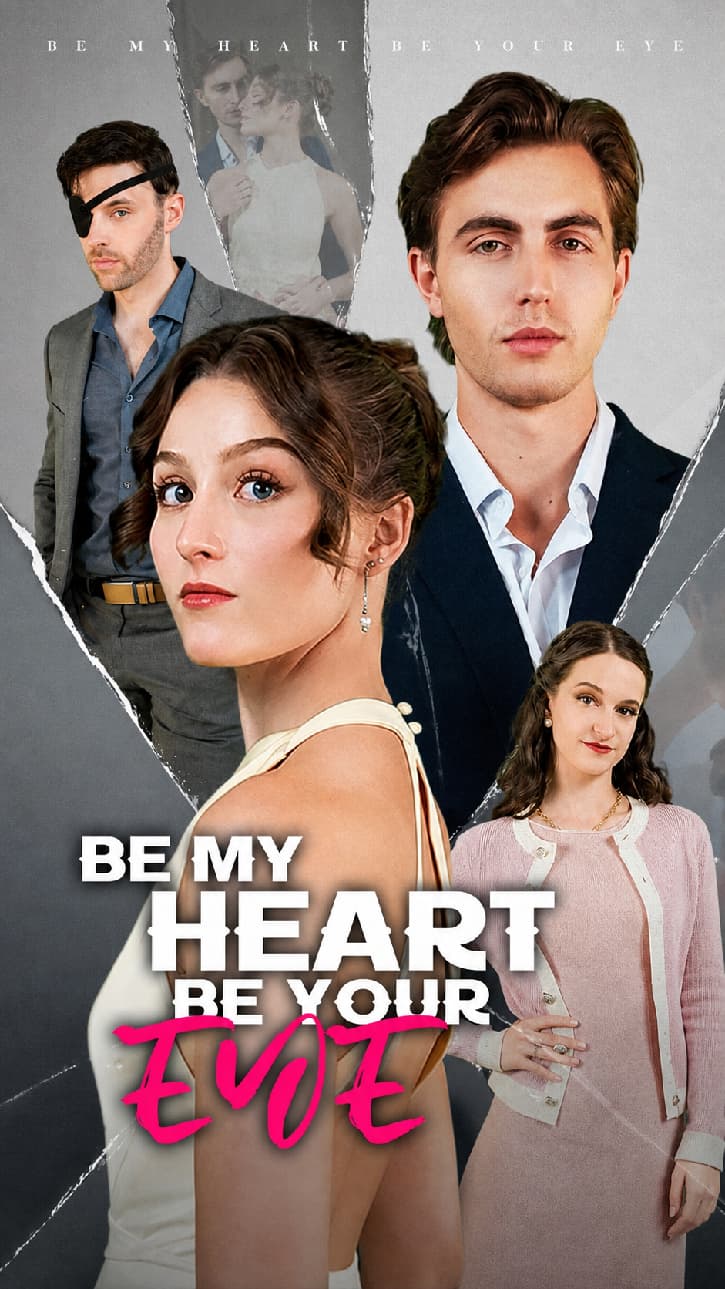 Be My Heart Be Your Eye