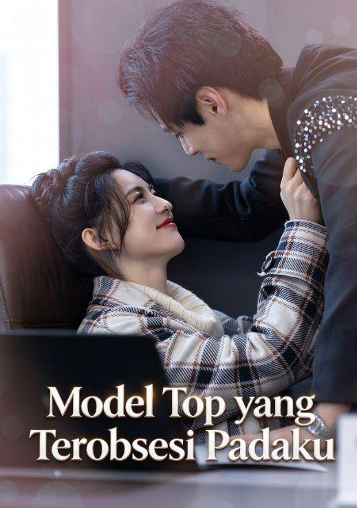Poster Model Top yang Terobsesi Padaku