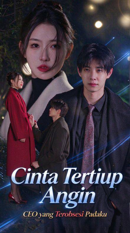 Poster Cinta Tertiup Angin: CEO yang Terobsesi Padaku