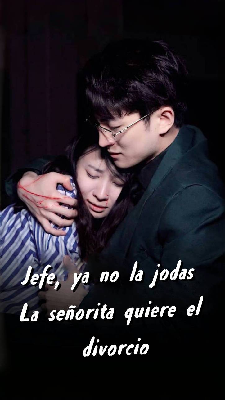Jefe, ya no la jodas: La señorita quiere el divorcio