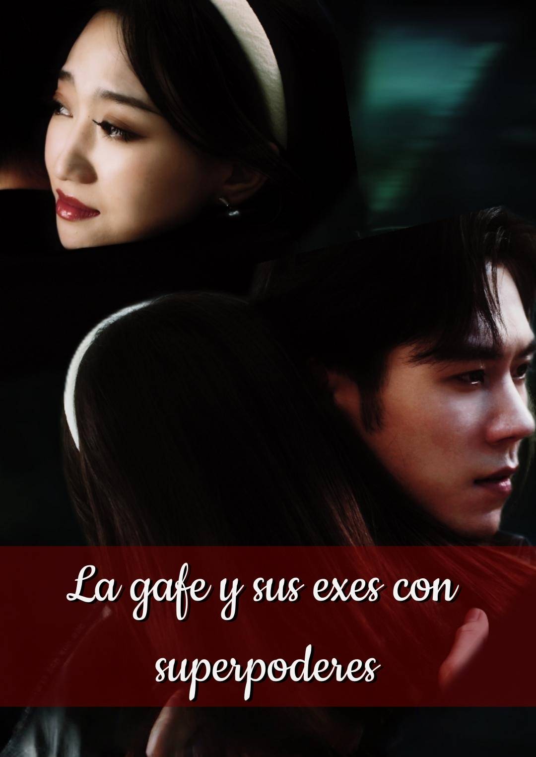 La gafe y sus exes con superpoderes