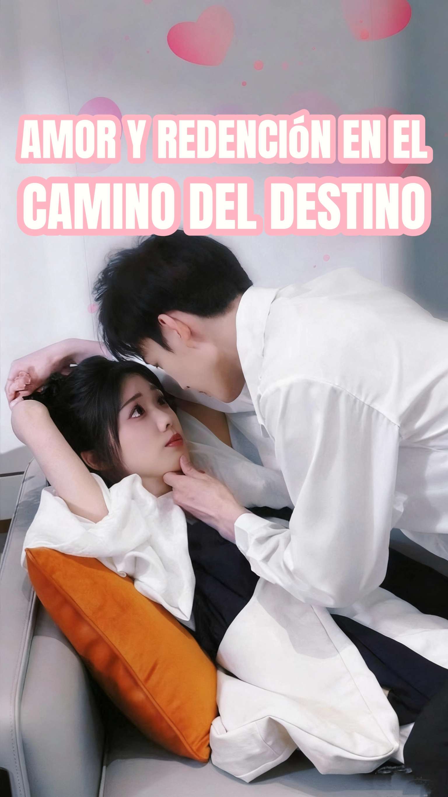 Amor y Redención en el Camino del Destino