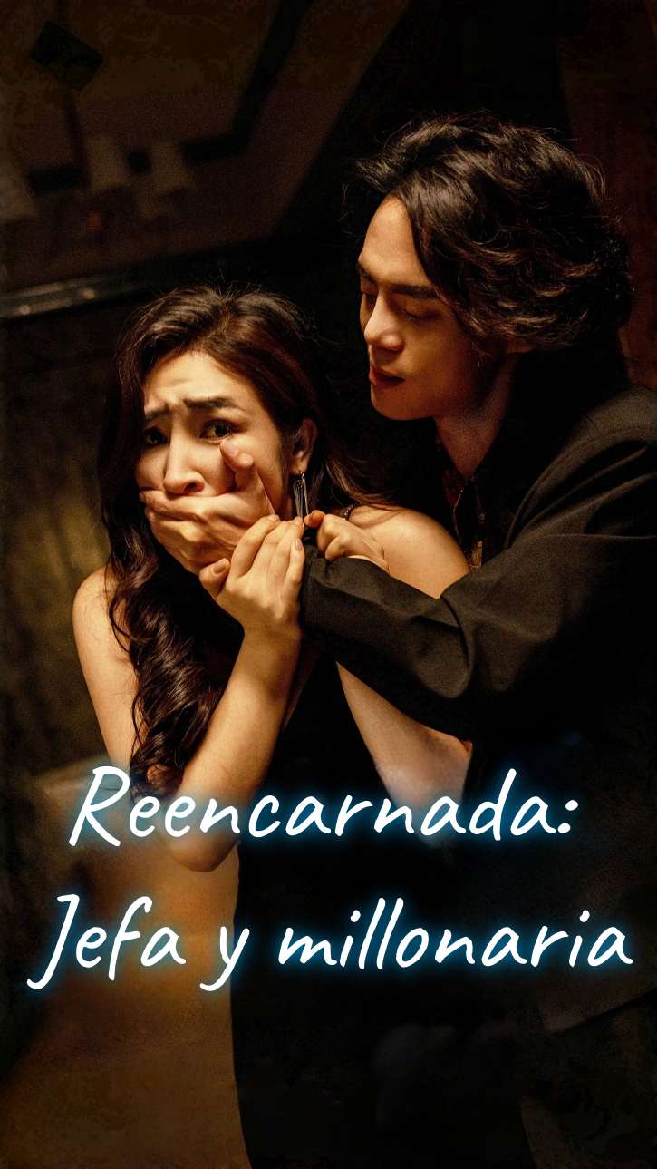 Reencarnada: Jefa y millonaria