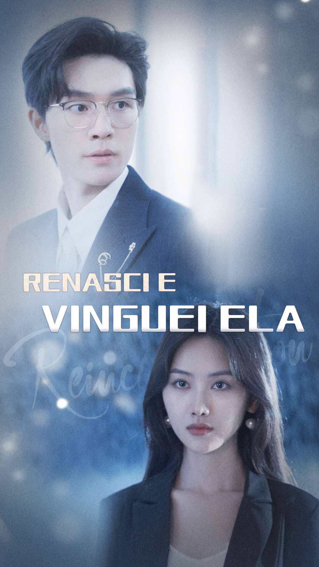 Renasci e vinguei ela
