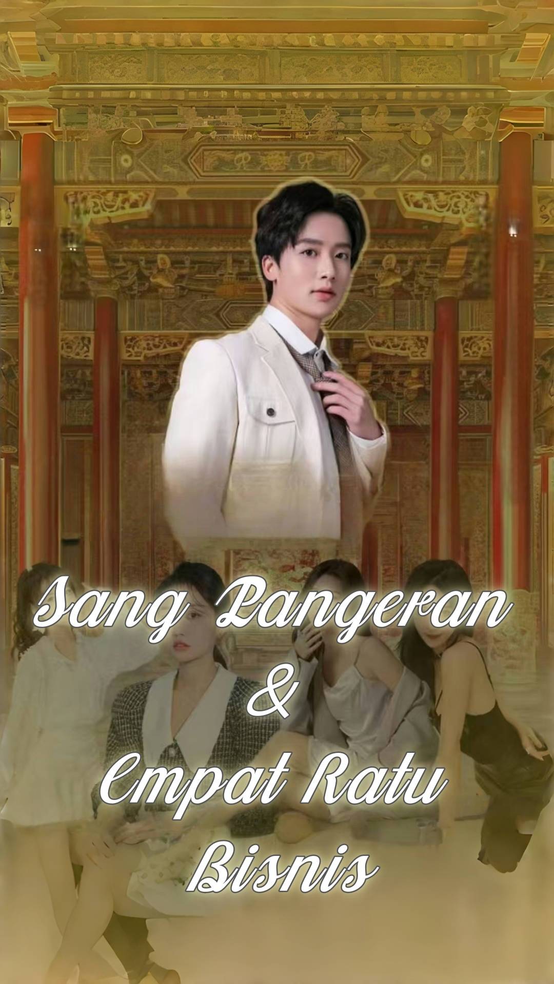 Sang Pangeran & Empat Ratu Bisnis