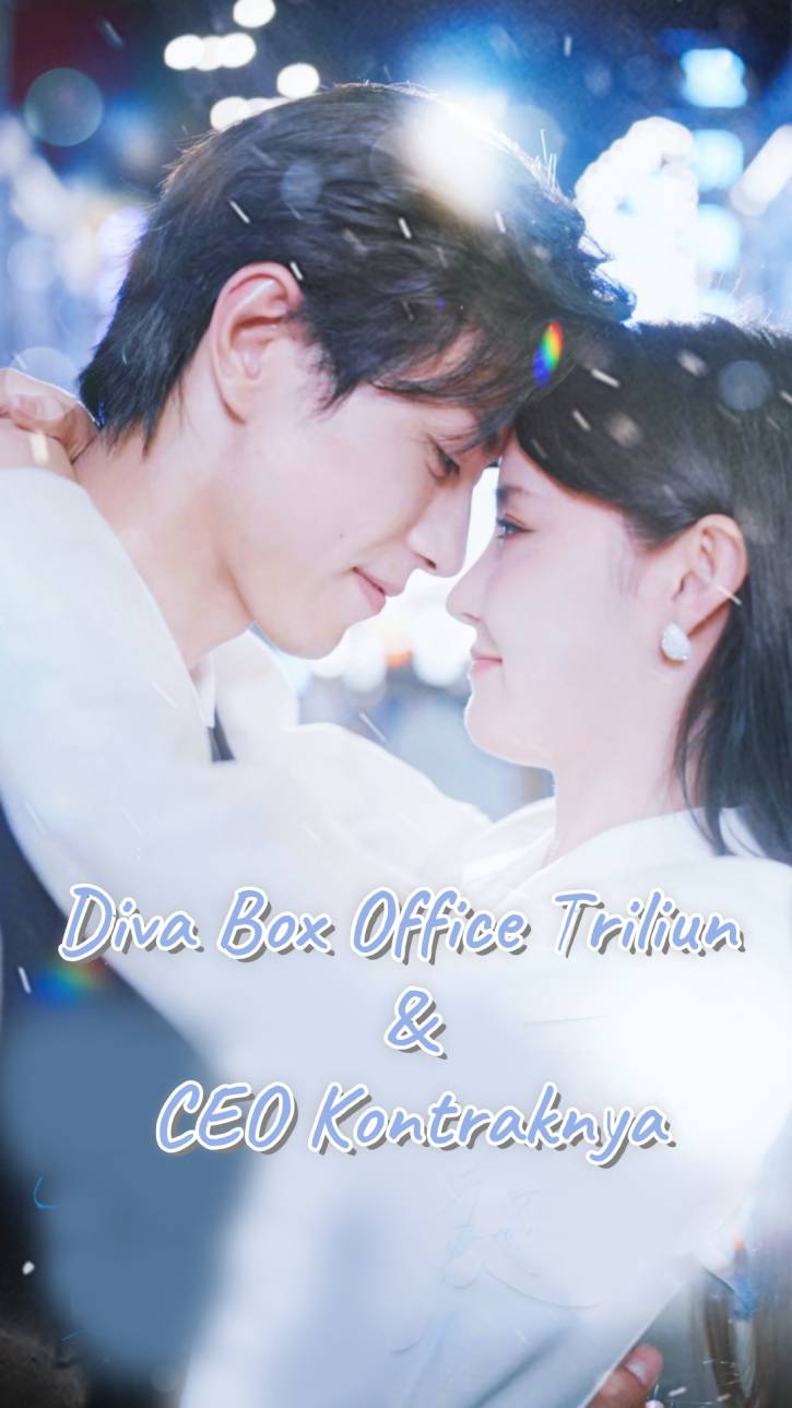 Diva Box Office Triliun & CEO Kontraknya​