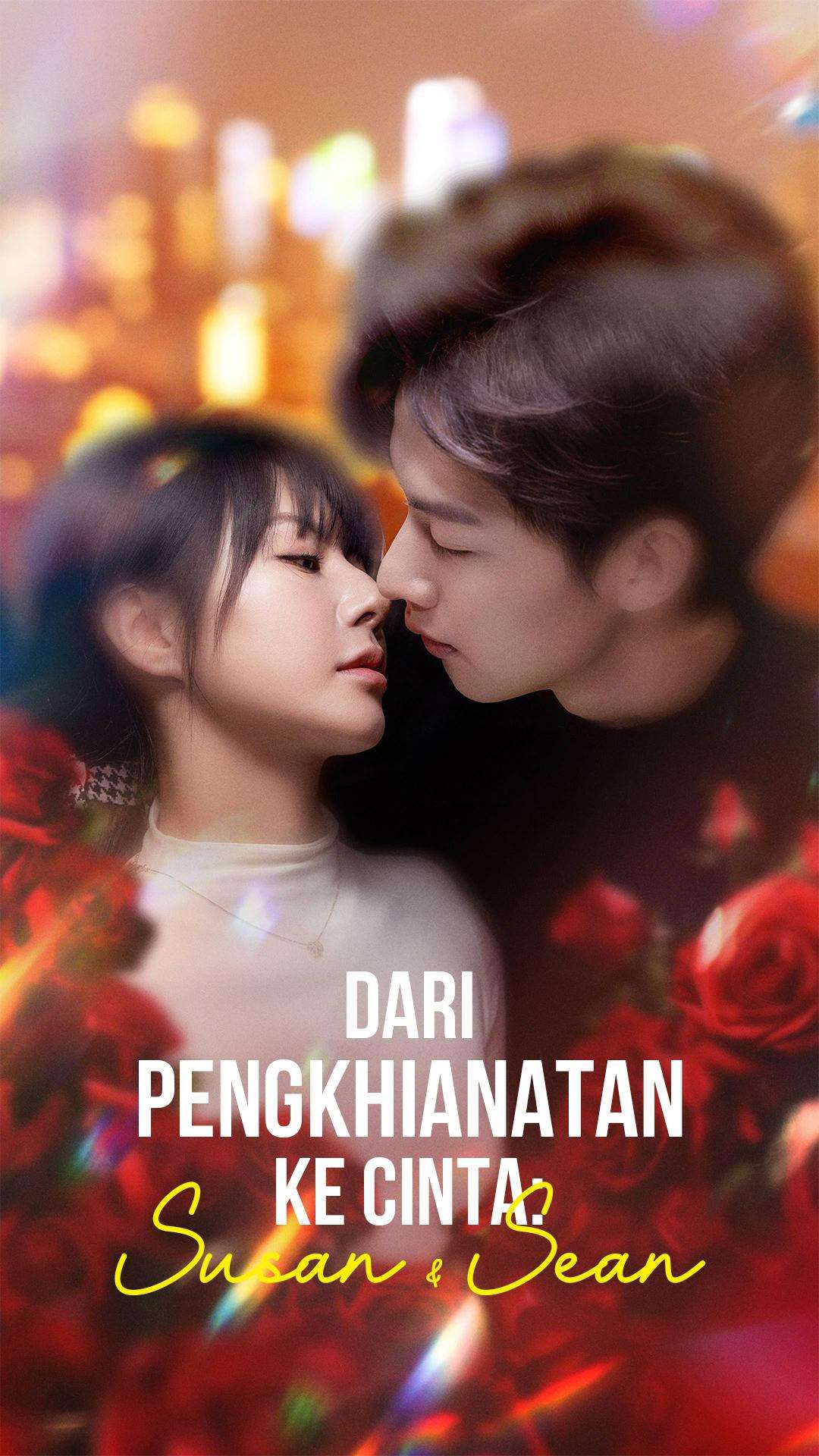 Dari Pengkhianatan ke Cinta: Susan & Sean