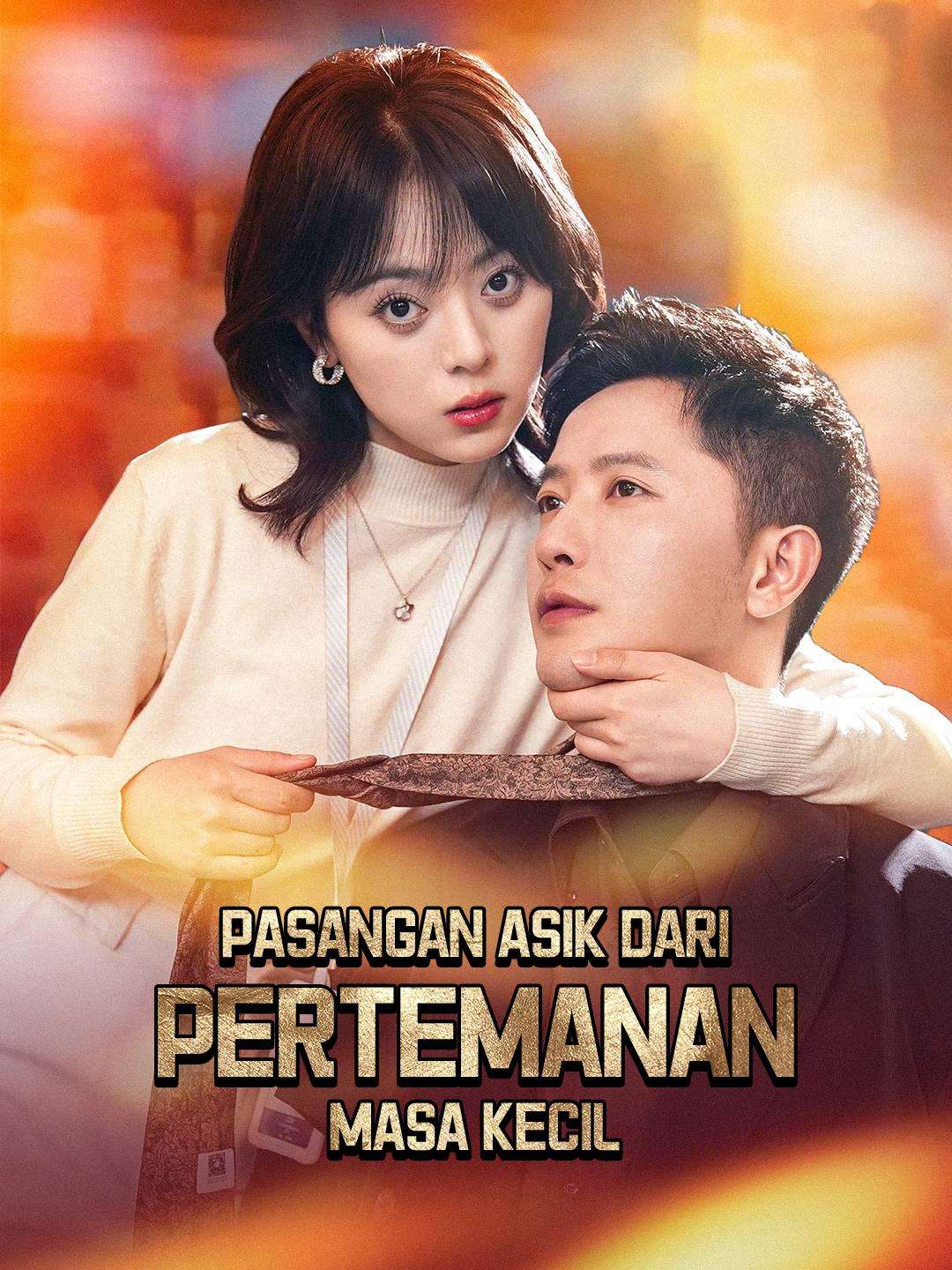 Pasangan Asik dari Pertemanan Masa Kecil