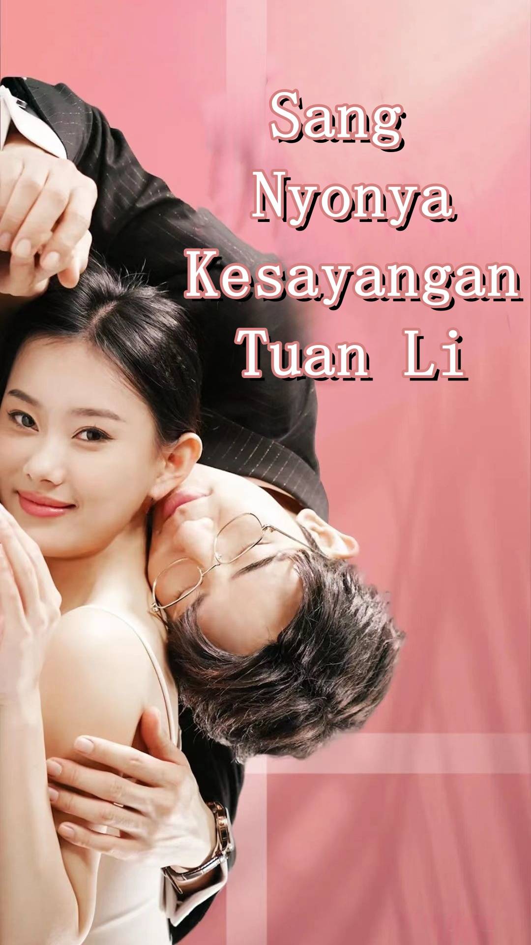 Sang Nyonya Kesayangan Tuan Li​