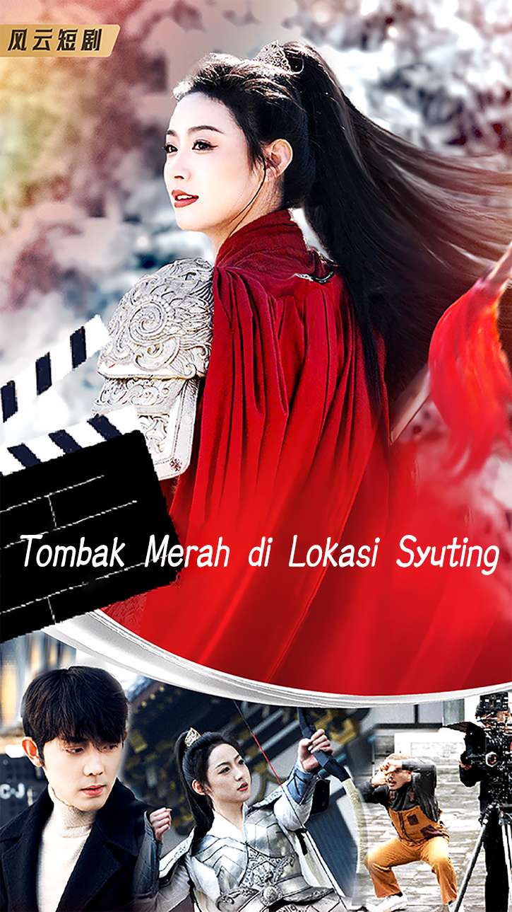 Tombak Merah di Lokasi Syuting