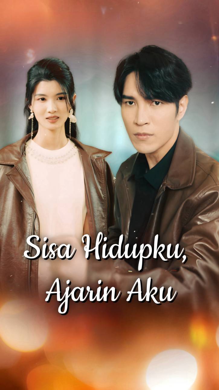 Sisa Hidupku, Ajarin Aku