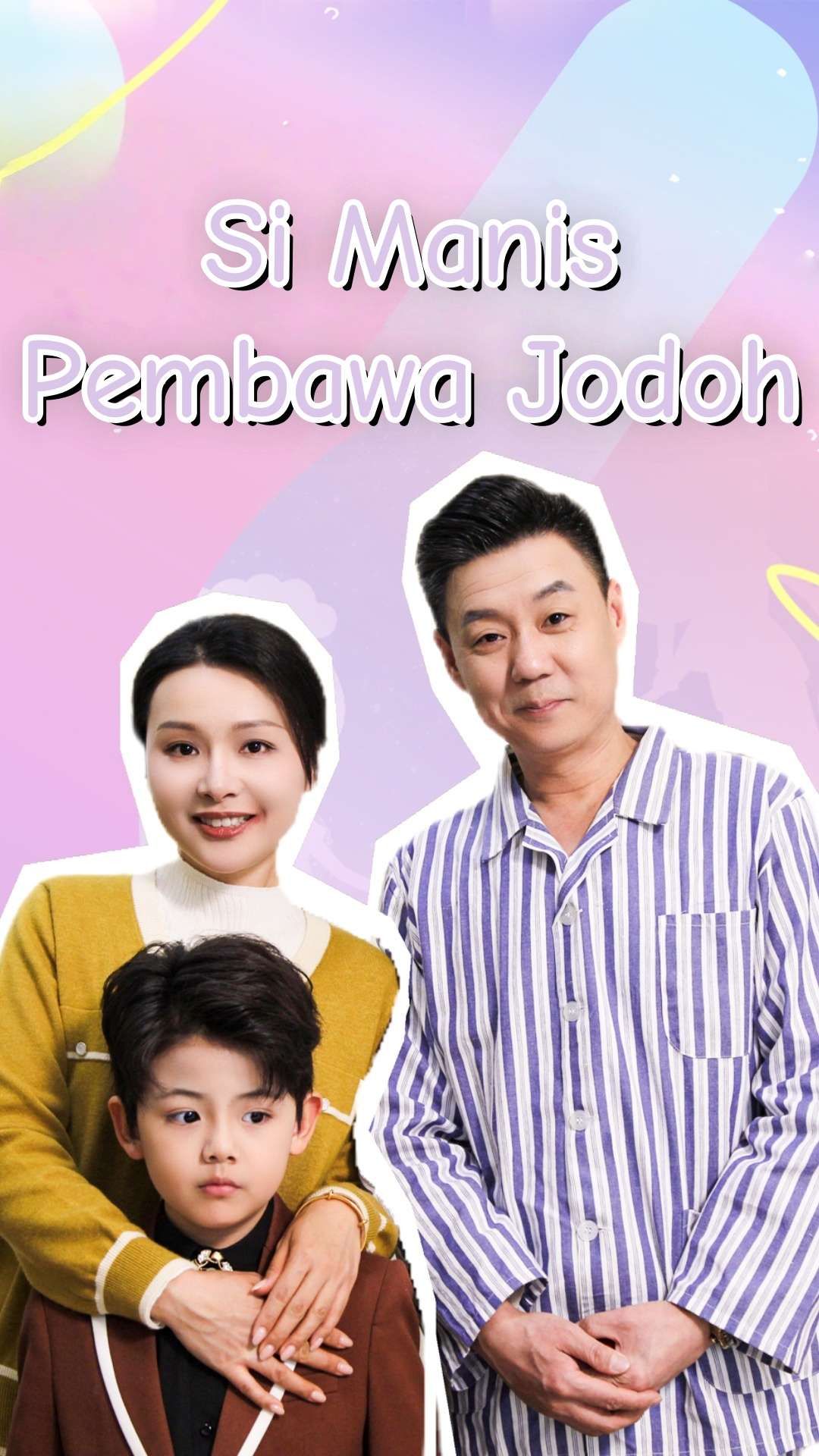 Si Manis Pembawa Jodoh